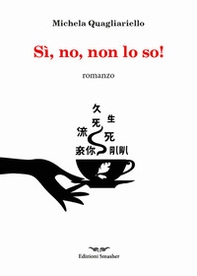 Si, no, non lo so! - Librerie.coop