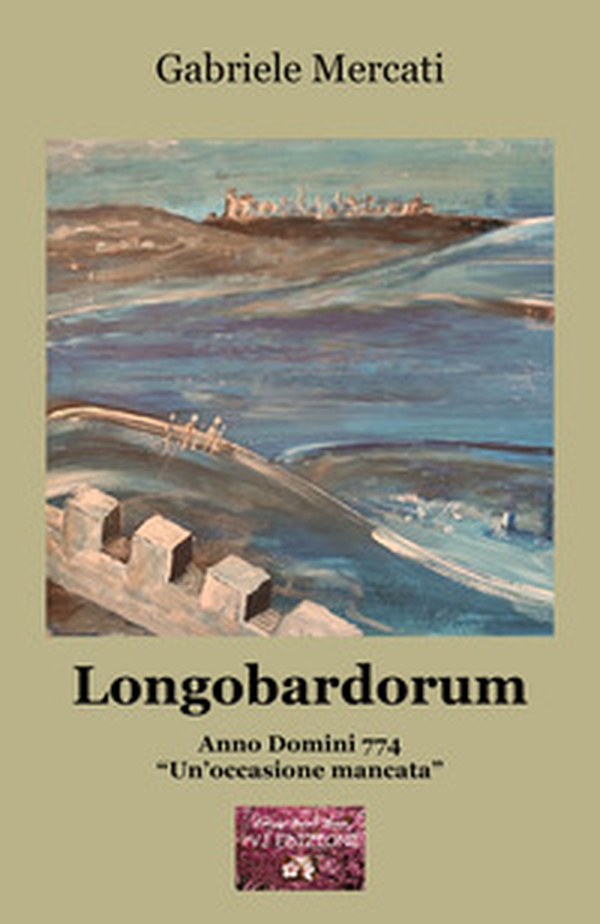 Longobardorum - Librerie.coop Longobardorum - Librerie.coop