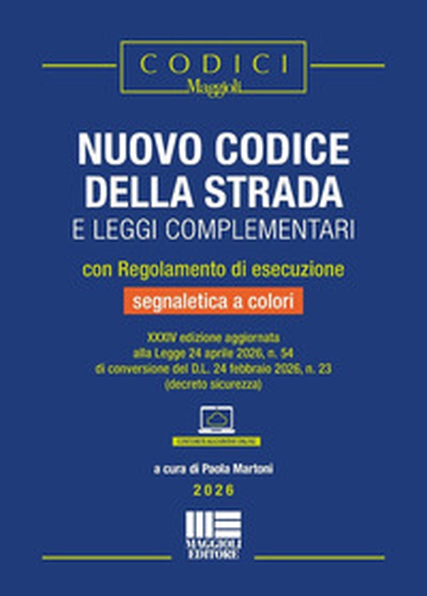 Nuovo codice della strada e leggi complementari con Regolamento di esecuzione e segnaletica a colori 2026 - Librerie.coop