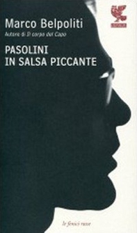 Pasolini in salsa piccante - Librerie.coop