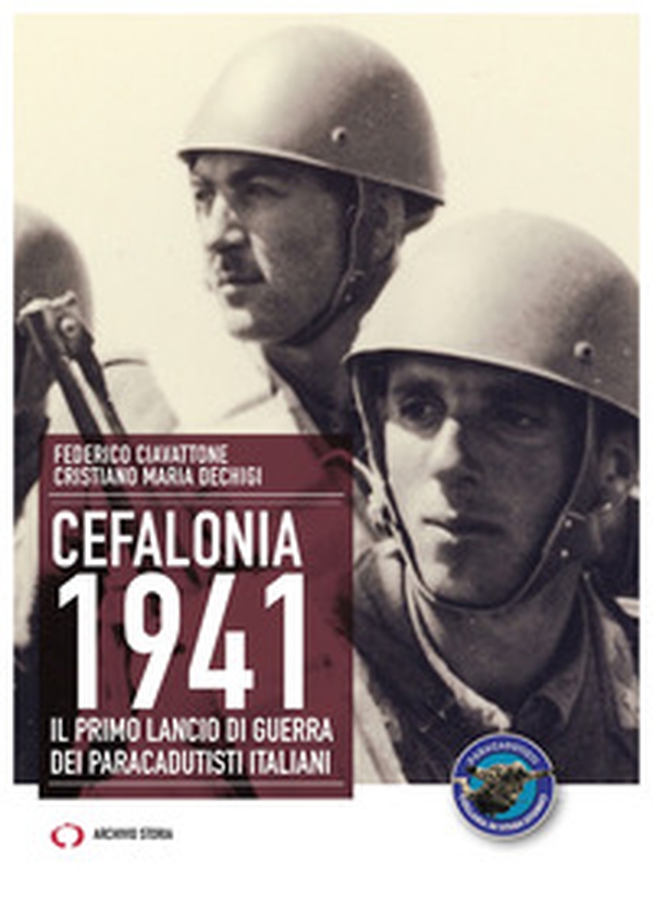 Cefalonia 1941. Il primo lancio di guerra dei paracadutisti italiani - Librerie.coop Cefalonia 1941. Il primo lancio di guerra dei paracadutisti italiani - Librerie.coop