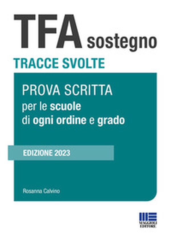 TFA sostegno. Tracce svolte. Prova scritta per le scuole di ogni ordine e grado - Librerie.coop TFA sostegno. Tracce svolte. Prova scritta per le scuole di ogni ordine e grado - Librerie.coop