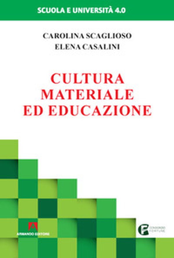 Cultura materiale ed educazione - Librerie.coop Cultura materiale ed educazione - Librerie.coop