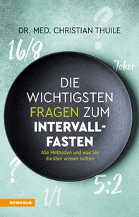 Die wichtigsten Fragen zum Intervallfasten Alle Methoden und was Sie darüber wissen sollten - Librerie.coop Die wichtigsten Fragen zum Intervallfasten Alle Methoden und was Sie darüber wissen sollten - Librerie.coop