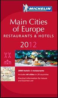 Main cities of Europe 2012. Restaurants & hotels - Librerie.coop