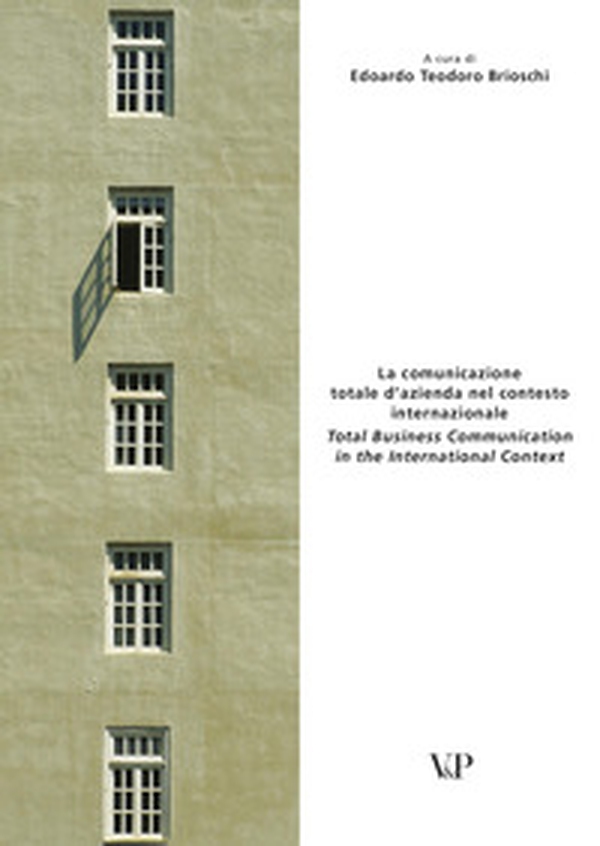 La comunicazione totale d'azienda nel contesto internazionale - Librerie.coop La comunicazione totale d'azienda nel contesto internazionale - Librerie.coop