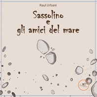 Sassolino e gli amici del mare - Librerie.coop