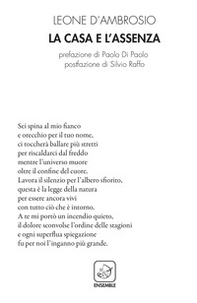 La casa e l'assenza - Librerie.coop La casa e l'assenza - Librerie.coop