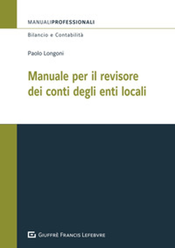 Manuale per il revisore dei conti degli enti locali - Librerie.coop Manuale per il revisore dei conti degli enti locali - Librerie.coop