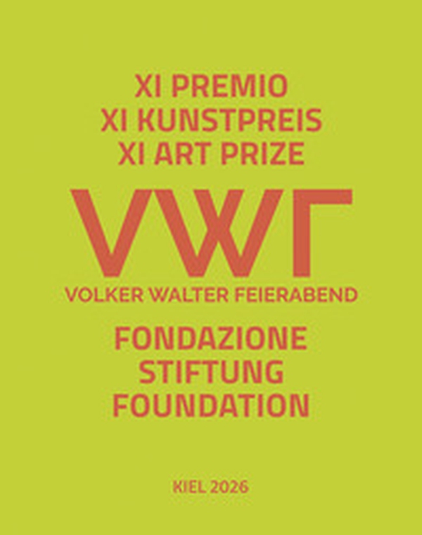 XI premio d'arte Fondazione Volker Walter Feierabend. Ediz. italiana, inglese e tedesca - Librerie.coop