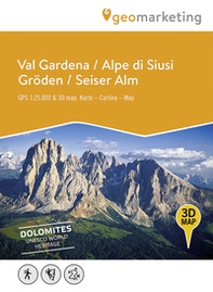 3D Wanderkarte Gröden / Seiser Alm-Carta escursionistica 3D Val Gardena / Alpe di Siusi - Librerie.coop