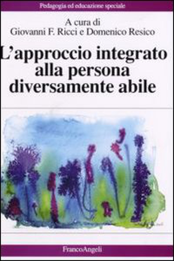 L'approccio integrato alla persona diversamente abile - Librerie.coop L'approccio integrato alla persona diversamente abile - Librerie.coop