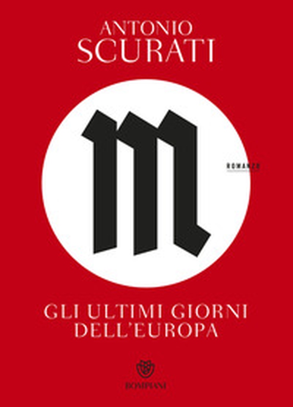 M. Gli ultimi giorni dell'Europa - Librerie.coop M. Gli ultimi giorni dell'Europa - Librerie.coop