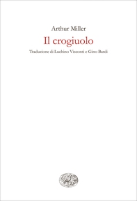 Il crogiuolo - Librerie.coop Il crogiuolo - Librerie.coop
