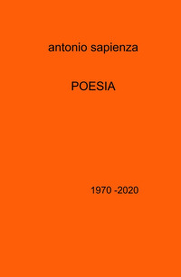 Poesia. 1970 -2020 - Librerie.coop Poesia. 1970 -2020 - Librerie.coop