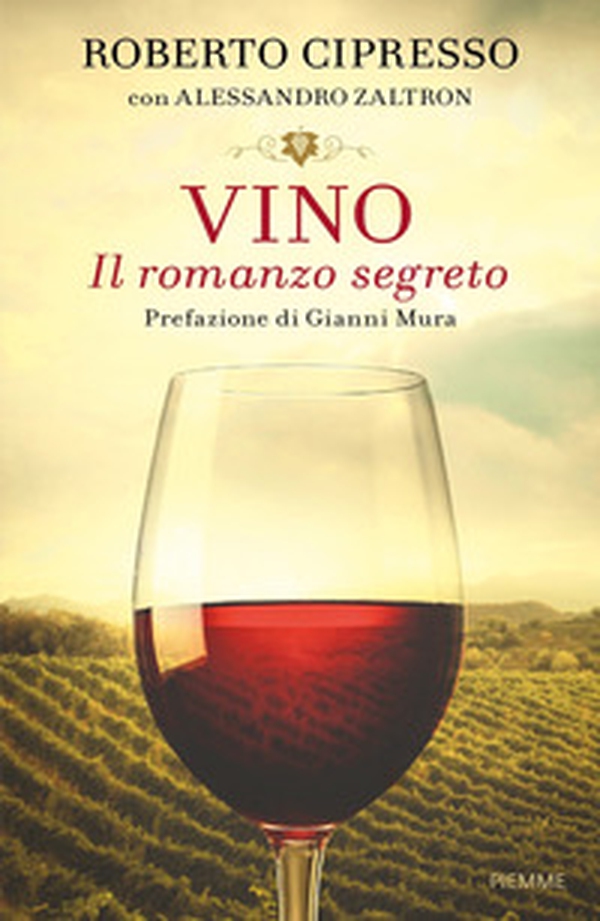 Vino. Il romanzo segreto - Librerie.coop Vino. Il romanzo segreto - Librerie.coop