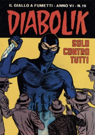 Diabolik 95. Solo contro tutti - Librerie.coop