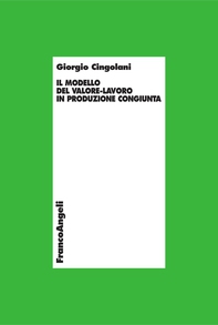 Il modello del valore-lavoro in produzione congiunta - Librerie.coop Il modello del valore-lavoro in produzione congiunta - Librerie.coop