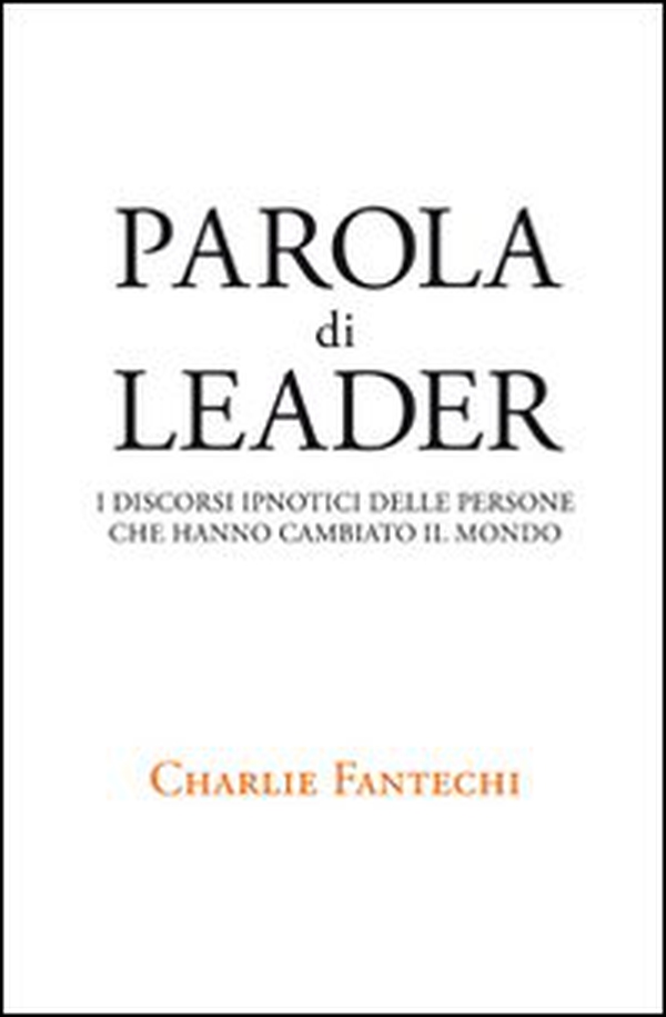 Parola di leader - Librerie.coop Parola di leader - Librerie.coop