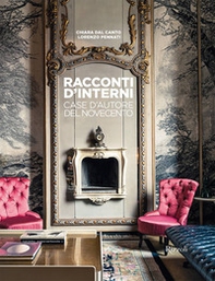 Racconti d'interni. Case d'autore del Novecento - Librerie.coop
