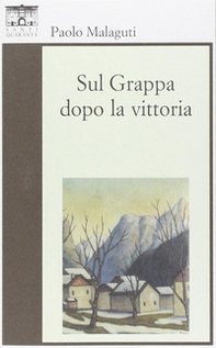 Sul Grappa dopo la vittoria - Librerie.coop