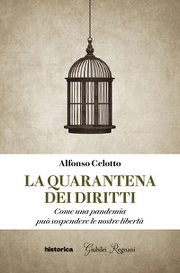 La quarantena dei diritti. Come una pandemia può sospendere le nostre libertà - Librerie.coop La quarantena dei diritti. Come una pandemia può sospendere le nostre libertà - Librerie.coop