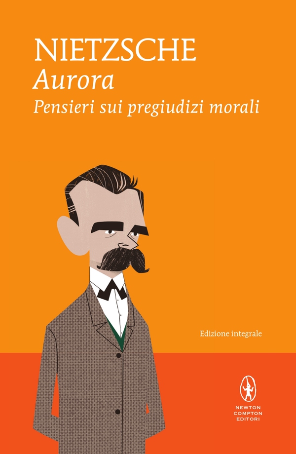 Aurora. Pensieri sui pregiudizi morali - Librerie.coop Aurora. Pensieri sui pregiudizi morali - Librerie.coop