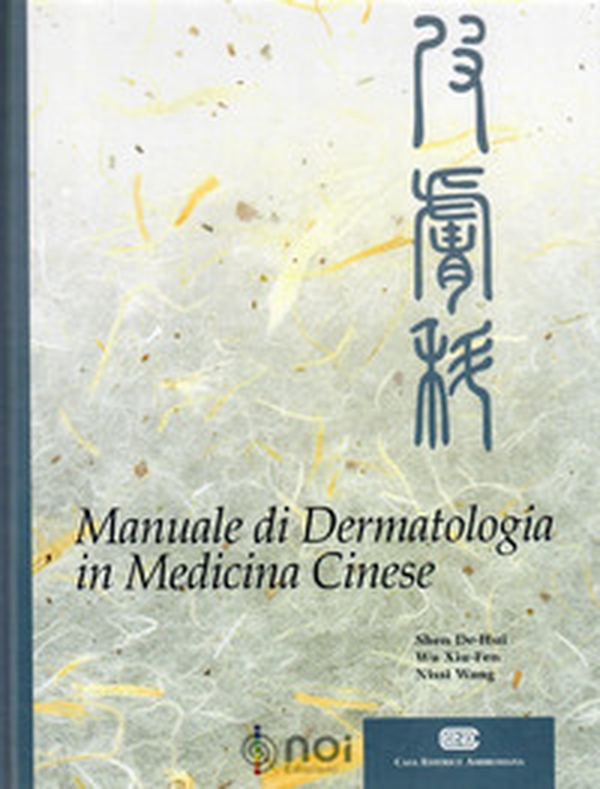 Manuale di dermatologia in medicina cinese - Librerie.coop