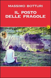 Il posto delle fragole - Librerie.coop