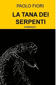 LA TANA DEI SERPENTI - Librerie.coop