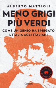 Meno grigi più Verdi. Come un genio ha spiegato l'Italia agli italiani - Librerie.coop Meno grigi più Verdi. Come un genio ha spiegato l'Italia agli italiani - Librerie.coop