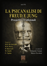 La psicanalisi di Freud e Jung. Prospettive tradizionali - Librerie.coop