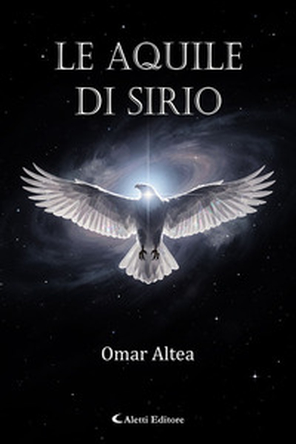 Le aquile di Sirio - Librerie.coop