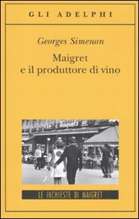 Maigret e il produttore di vino - Librerie.coop