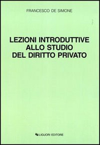 Lezioni introduttive allo studio del diritto privato - Librerie.coop