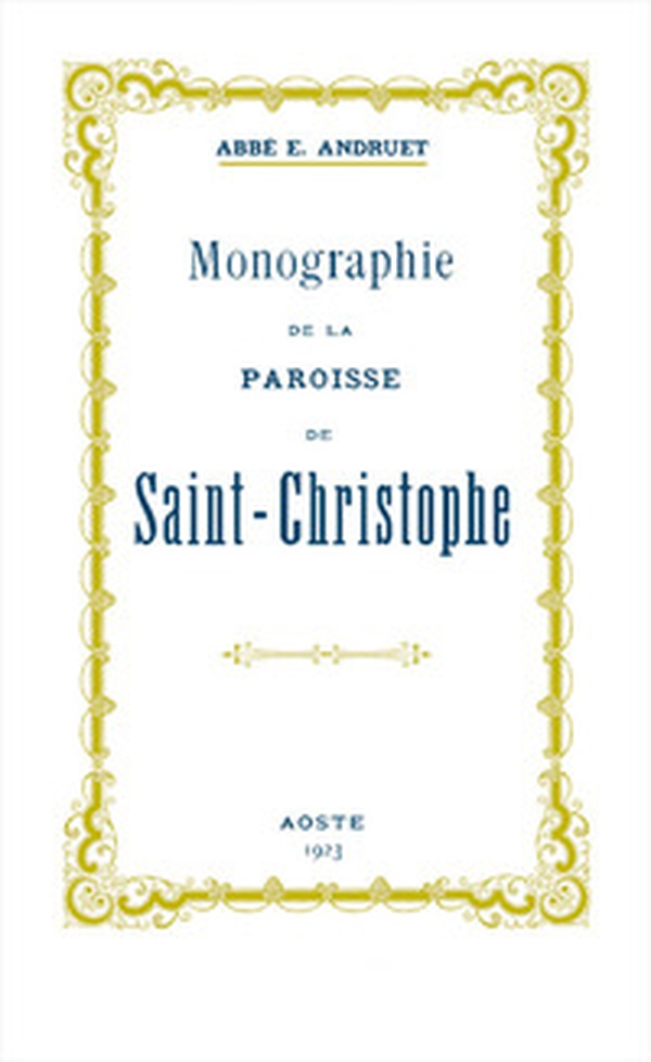 Monographie de la Paroisse de Saint-Christophe - Librerie.coop Monographie de la Paroisse de Saint-Christophe - Librerie.coop