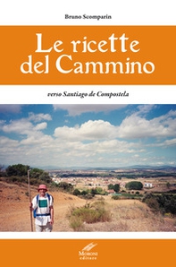 Le ricette del cammino verso Santiago de Compostela - Librerie.coop