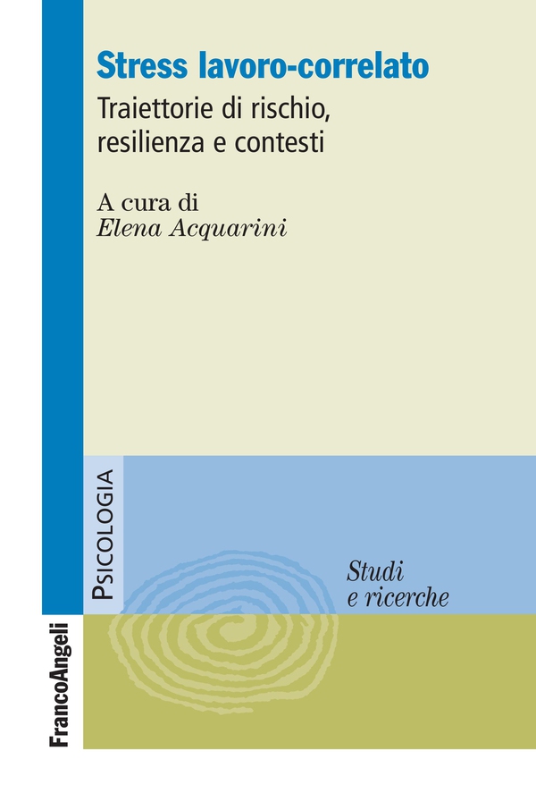 Stress lavoro-correlato - Librerie.coop Stress lavoro-correlato - Librerie.coop