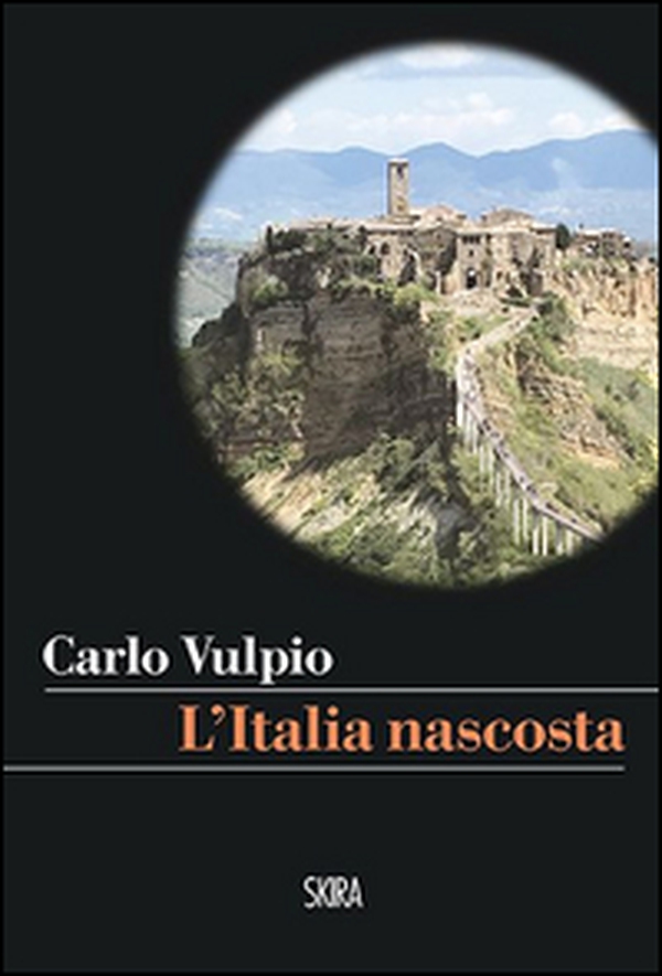 L'Italia nascosta - Librerie.coop L'Italia nascosta - Librerie.coop