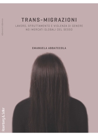 Trans-migrazioni - Librerie.coop Trans-migrazioni - Librerie.coop