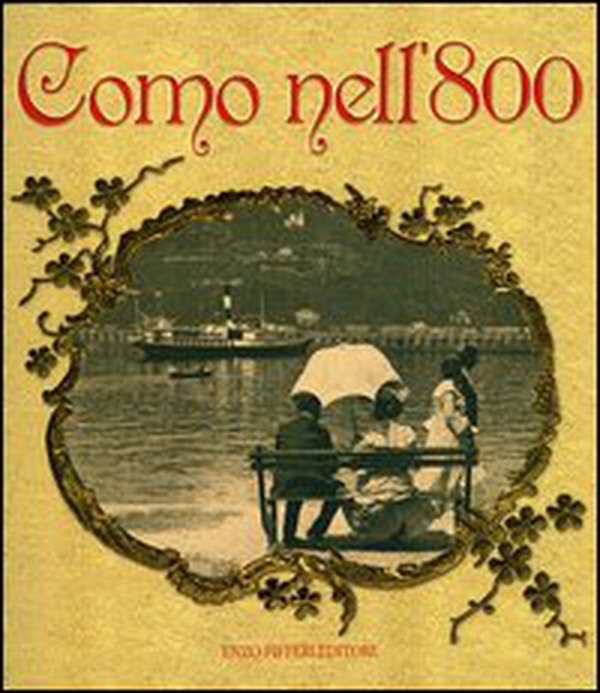 Como nell'800 - Librerie.coop Como nell'800 - Librerie.coop