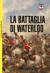 La battaglia di Waterloo - Librerie.coop