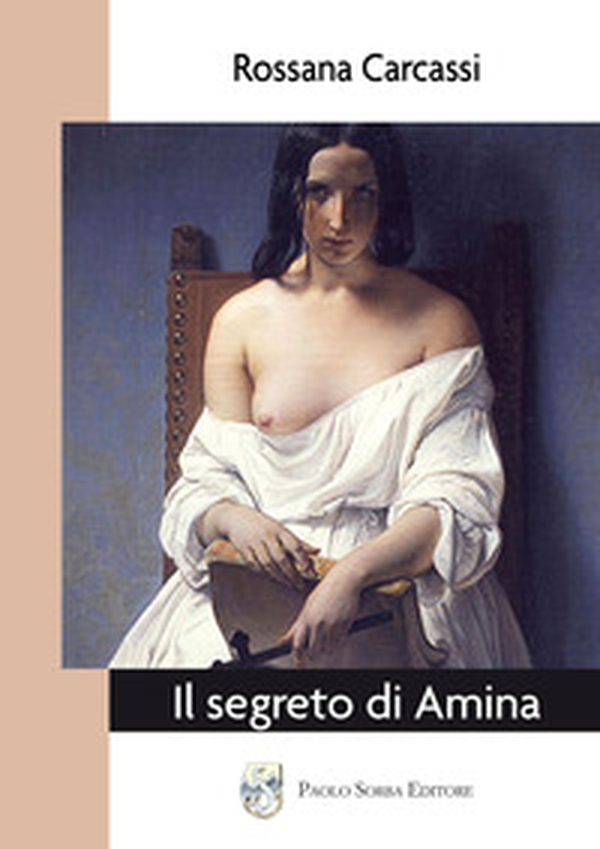 Il segreto di Amina - Librerie.coop Il segreto di Amina - Librerie.coop