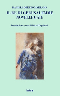 Il re di Gerusalemme. Novelle gaie - Librerie.coop