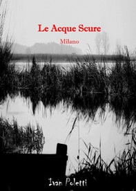 Le acque scure Milano - Librerie.coop