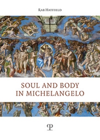 Soul and body in Michelangelo - Librerie.coop
