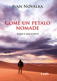 Come un petalo nomade. Versi e racconti - Librerie.coop