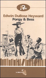 Porgy & Bess - Librerie.coop Porgy & Bess - Librerie.coop