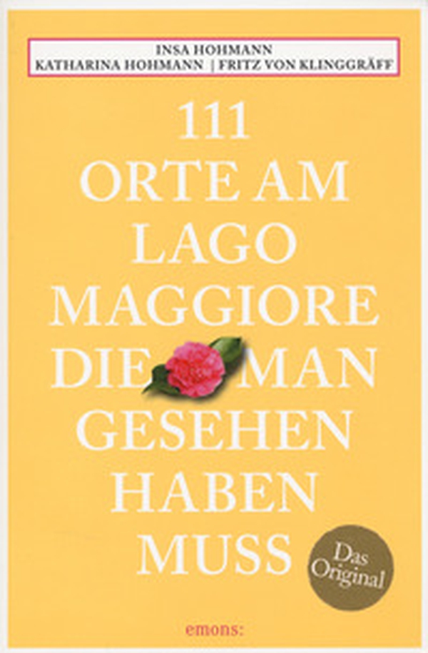 111 orte am Lago Maggiore, die man gesehen haben muss - Librerie.coop 111 orte am Lago Maggiore, die man gesehen haben muss - Librerie.coop