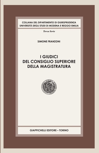 I giudici del Consiglio Superiore della Magistratura - Librerie.coop I giudici del Consiglio Superiore della Magistratura - Librerie.coop